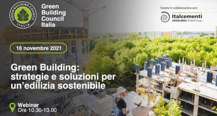Green Building: strategie e soluzioni per un’edilizia sostenibile | Il nuovo WEBINAR di GBC Italia