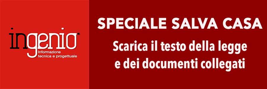 SCARICA IL TESTO DELLA LEGGE 'SALVA CASA'