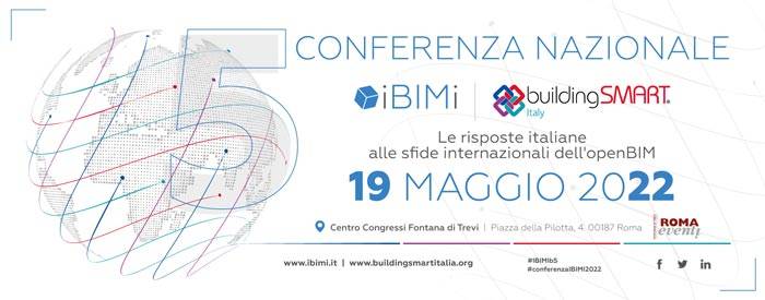 Conferenza Nazionale IBIMI buildingSMART Italia: il programma della 5^ edizione